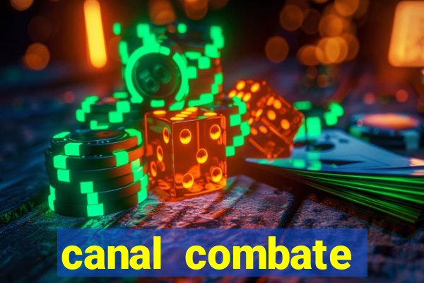 canal combate online multicanais